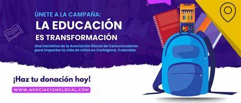 La educación es transformación: Campaña de la Asociación Glocal de Comunicadores para impactar la vida de niños en Cartagena.