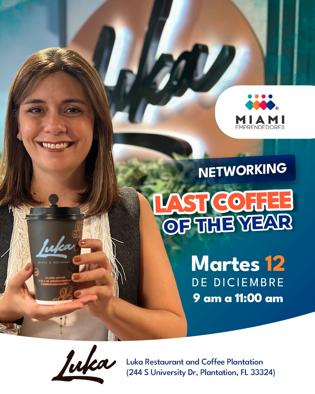 Miami emprendedores LAST COFFEE OF THE YEAR