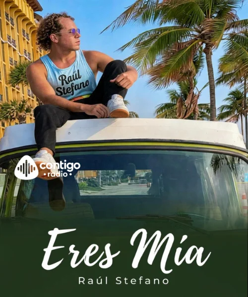 Raúl Stefano presenta “Eres Mía”, una salsa romántica sobre el poder transformador del amor