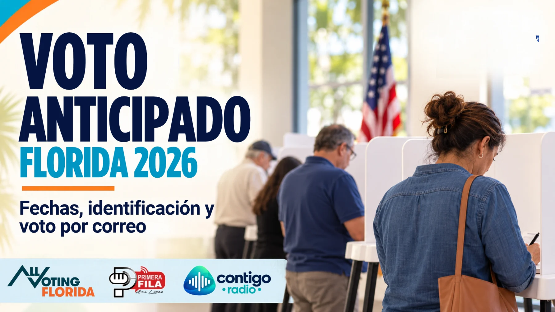 VOTO ANTICIPADO EN FLORIDA 2026: FECHAS, IDENTIFICACIÓN Y VOTO POR CORREO
